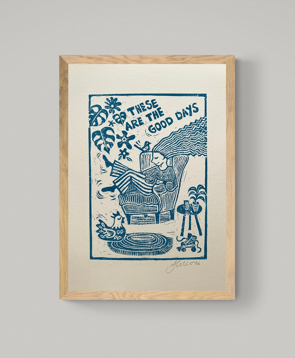Handmade, Inspirational, Linocut Print ‘These Are The Good Days’