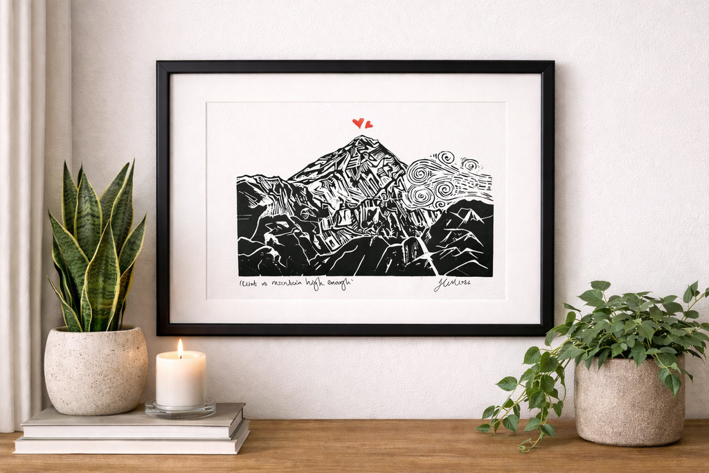 Handmade, Linocut, Inspirational, Landscape Print 'Ain't no Mountain High Enough'